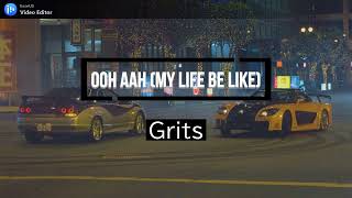 和訳 Grits  Ooh Aah My Life Be Like ワイスピ Tokyo Drift [upl. by Aniuqal342]