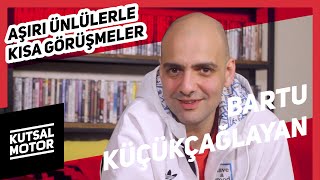 Bartu Küçükçağlayan  Aşırı Ünlülerle Kısa Görüşmeler 20 [upl. by Salome]