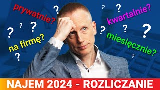 Rozliczenie Najmu w 2024 Jak Zapłacić MNIEJ Podatku Dokładne Wyliczenia [upl. by Lazos]