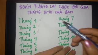 Dự đoán tương lai vận mệnh cuộc đời của bạn qua tháng sinh [upl. by Chemaram]