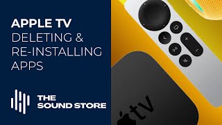 APPLE TV DELETING AND REINSTALLING APPS  THE SOUNDSTORE NEW ZEALAND [upl. by Elram]