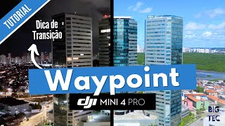 Waypoint DJI Mini 4 Pro  Missão  Tutorial [upl. by Jorge]