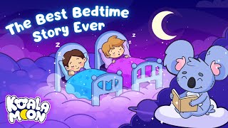 The Best Bedtime Story Ever  Calming Stories to Help Kids Sleep Better 😴 [upl. by Myrwyn]