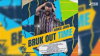 Hance John  Bruk Out Time  2023 Soca  St Vincent [upl. by Stephana]