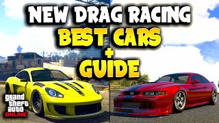 BEST Drag Racing Cars Guide  GTA Online [upl. by Maurine483]