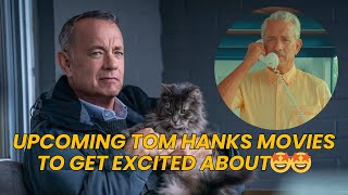 Upcoming Tom Hanks Movies to Get Excited About in 2024 [upl. by Fatima]