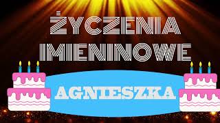 Imieniny Agnieszki 🎂 Życzenia 🎂 [upl. by Townsend]