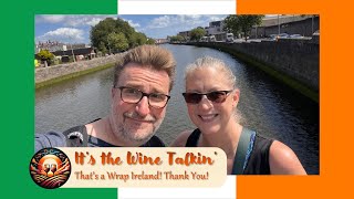 Its the Wine Talkin  Thats a Wrap Ireland [upl. by Clarice620]