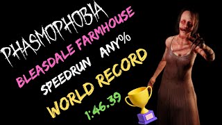 Phasmophobia  Bleasdale Farmhouse World Record Speedrun  Any  14639 [upl. by Nyla142]