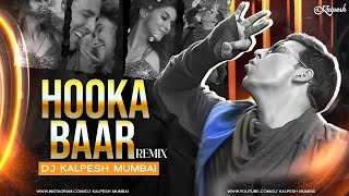 Hookah Bar  Club Mix  Khiladi 786  Akshay Kumar amp Asin  Himesh Reshammiya  DJ Kalpesh Mumbai [upl. by Gillespie171]