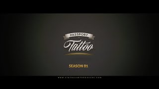 PASSPORT TATTOO trailer [upl. by Kepner]