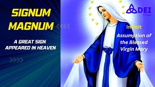 SIGNUM MAGNUM APPARUIT IN CAELO with lyrics  A great sign appeared in heaven [upl. by Ainoek]