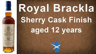 Royal Brackla 12 years Oloroso Sherry Cask Finish Single Malt Scotch Whisky Review by WhiskyJason [upl. by Tireb42]