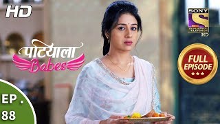 Patiala Babes  Ep 88  Full Episode  28th March 2019 [upl. by Nodgnal]