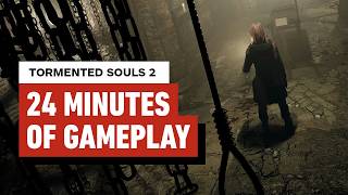 Tormented Souls 2 Exclusive 24 Minutes of Gameplay [upl. by Oilalue]