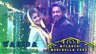 Wahida Lyrical Video Mylanchi Monchulla VeeduAsif Ali Kanika JayaramMeeraAfzal YusuffOfficial [upl. by Foster658]