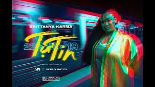 BRITTANYA KARMA  TỰ TIN prod by Brasco [upl. by Adal]