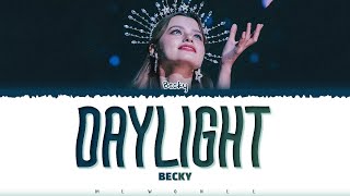 【BECKY】 DAYLIGHT Original by Taylor Swift [upl. by Nylinnej]