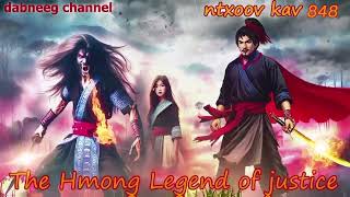 Ntxoov Kav The Swordsman legend Episode 848  Hmong Action Warrior Story [upl. by Vassell]