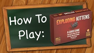 How to play Exploding Kittens Original Edition [upl. by Dickenson]