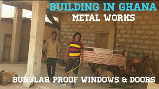 Building In Ghana  Burglar Proof Windows And Doors Design Metal Gate amp BalustradesRoller Shutters [upl. by Ayatnahs808]