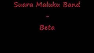 SUARA MALUKU BAND  BETA [upl. by Onaicnop685]