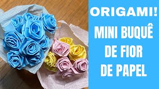 COMO FAZER UM MINI BUQUÊ DE FLOREs COM A4 origami de floressimples e fácil [upl. by Anawik]