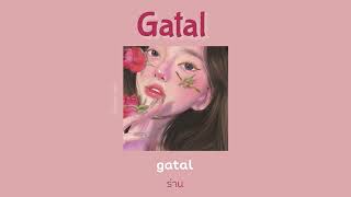 แปลเพลง Gatal  Janna Nick   subthai [upl. by Giarc319]