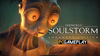 Oddworld Soulstorm Enhanced Edition Gameplay PC [upl. by Enylekcaj797]