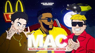 Malito Malozo  🍔 MAC feat divinomusic amp bayriton Video official [upl. by Shirlene]