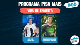 PROGRAMA PISA MAIS  VIDA DE TRIATLETA 06 [upl. by Robinia]