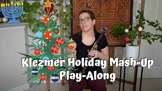 Klezmer Holiday MashUp PlayAlong [upl. by O'Mahony412]