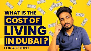 Dubai Cost of Living for Couple Monthly Expenses Savings and Financial Insights  Indian Expat [upl. by Sucramraj]