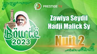 🔴BOURD 2023 2eme NUIT  ZAWIYA SEYDI EL HADJ MALICK SY À TIVAOUANE  DIMANCHE 17 SEPTEMBRE 2023 [upl. by Schlesinger]