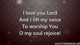 I Love You Lord We Exalt Thee Medium Key Instrumental with Lyrics [upl. by Fadil]