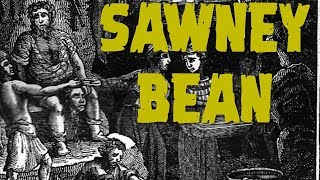 The Cannibalism of Sawney Bean Christy Cleek and Tristicloke [upl. by Whitcomb]