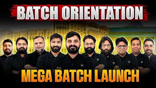 Batch Orientation Session  Mega Batch Launch [upl. by Diskson]