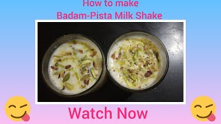 Badam Pista Milk Shake Recipe [upl. by Shirberg454]