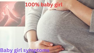 baby girl symptoms during pregnancy100 ಹೆಣ್ಣು ಮಗು ಆಗುತ್ತೆ pregnancy babygirl [upl. by Porty800]