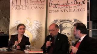 Profesor Andrzej Nowak i Monika Makowska w Klubie Zygmuntowskim 3 III 2014 [upl. by Crosby691]