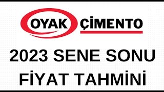 OYAKC 2023 SENE SONU FİYAT TAHMİNİ [upl. by Ruscher157]