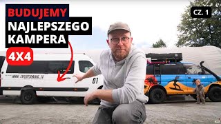 Budujemy najlepszego KAMPERA 4x4  od czego zacząć [upl. by Sana]