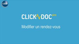 CLICKDOCPRO  Modifier un rendezvous [upl. by Eduard840]