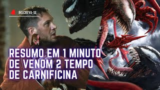 VENOM 2 TEMPO DE CARNIFICINA  RESUMO EM 1 MINUTO [upl. by Bottali]