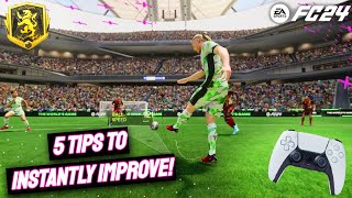 5 PRO TIPS TO INSTANTLY IMPROVE AT FC 24  TUTORIAL Any Skill Level  How To Get Better At FC24 [upl. by Natika]