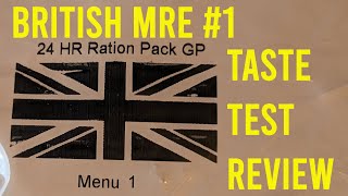 british MRE 1 taste test and review [upl. by Atinhoj]