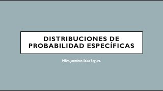 Distribuciones de Probabilidad Específicas [upl. by Faludi]