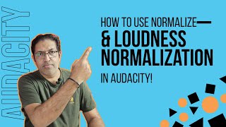 How to use Normalize and Loudness Normalization in Audacity  Meaning and Differences [upl. by Bowerman304]