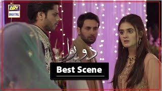 Best Scene  Do Bol Episode 16  Affan Waheed amp Hira Mani [upl. by Samohtnhoj]