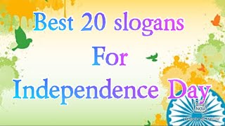 Beautiful amp best 20 slogans for independence day  15th August 2023 slogans  independence day [upl. by Cowles]